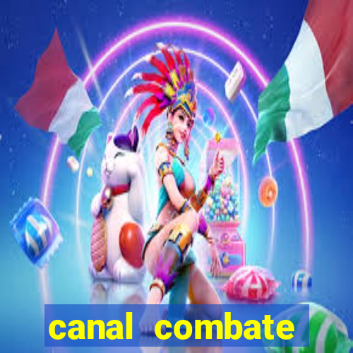 canal combate online multicanais